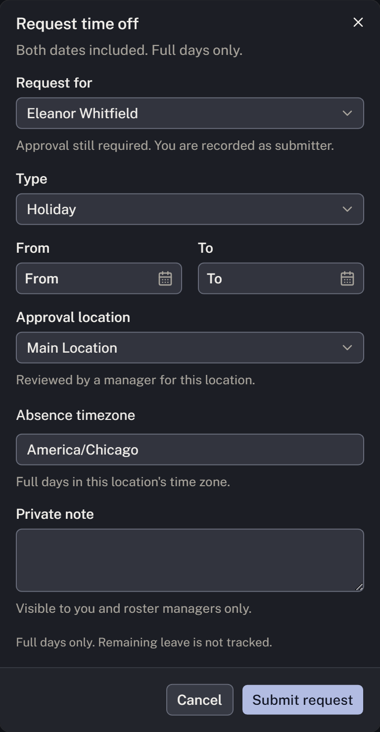 Request time off with dates, approval location and a private note
