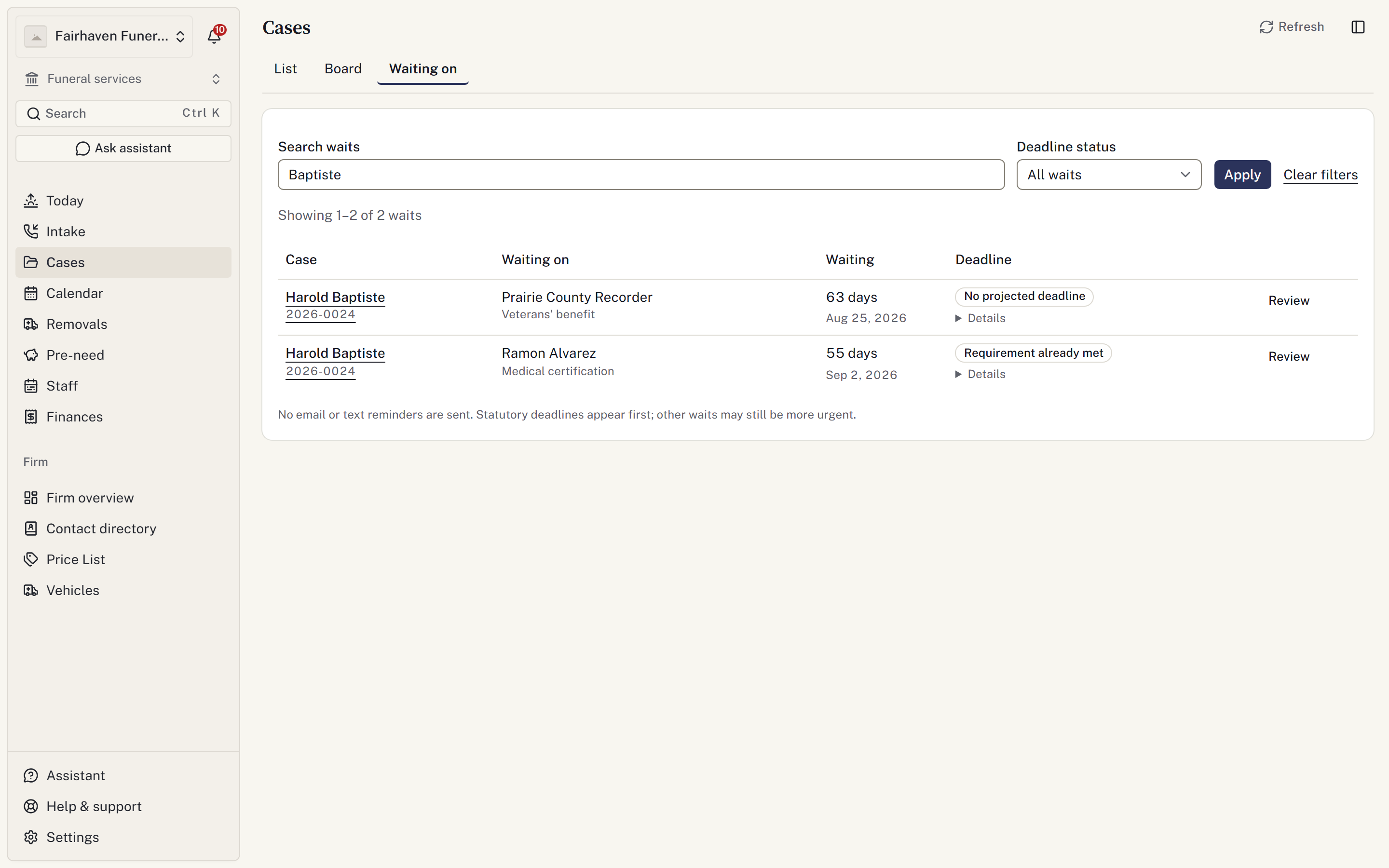 The firm-wide waiting list and its deadline explanations
